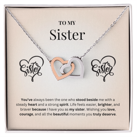 To My Sister | You Bring Courage to My Days | Interlocking Hearts Necklace