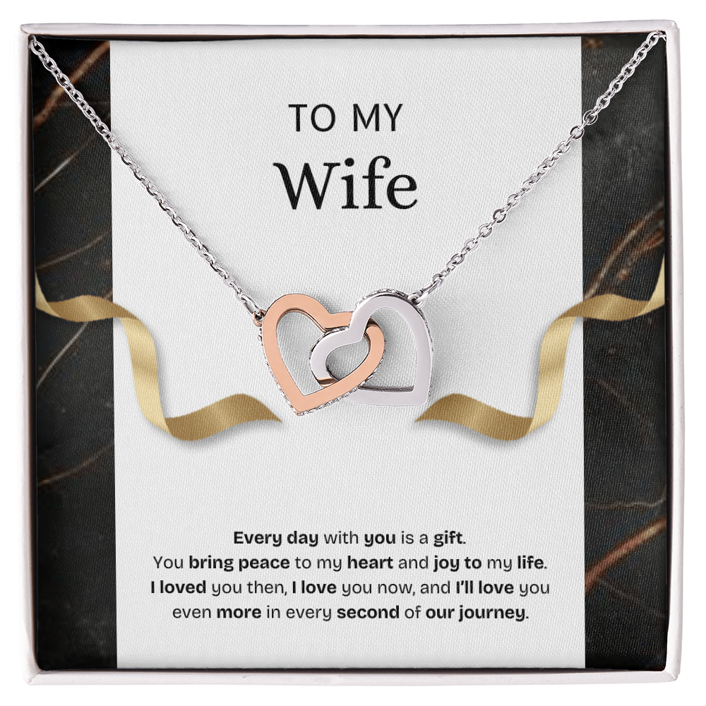 To My Wife | Every Day With You Is a Gift | Interlocking Hearts Necklace