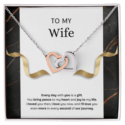 To My Wife | Every Day With You Is a Gift | Interlocking Hearts Necklace