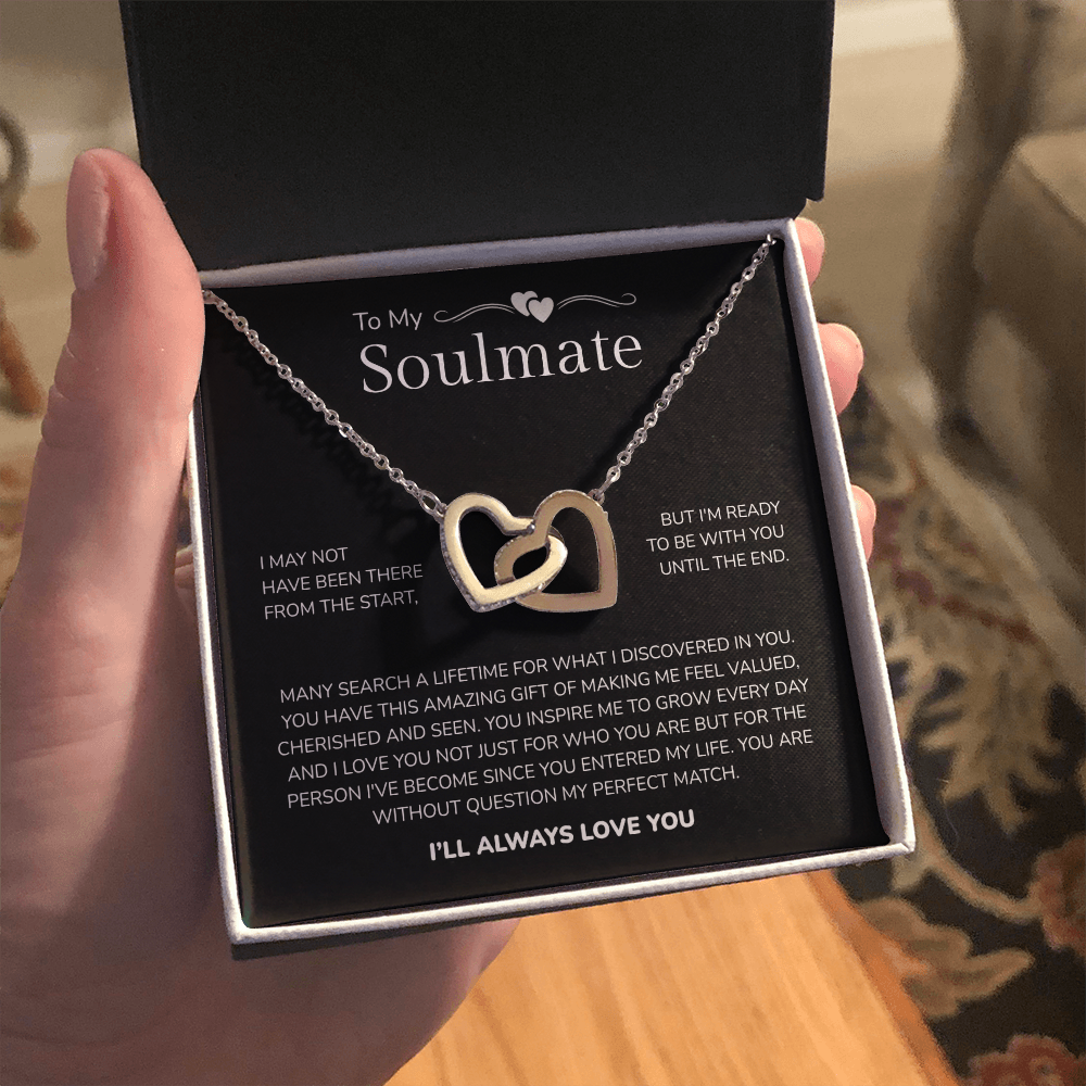 To My Soulmate | My Perfect Match in Life | Interlocking Hearts Necklace