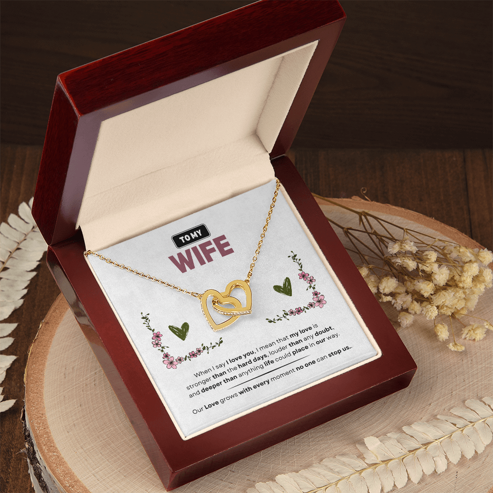 To My Wife | Love Is Stronger Than Anything | Interlocking Hearts Necklace