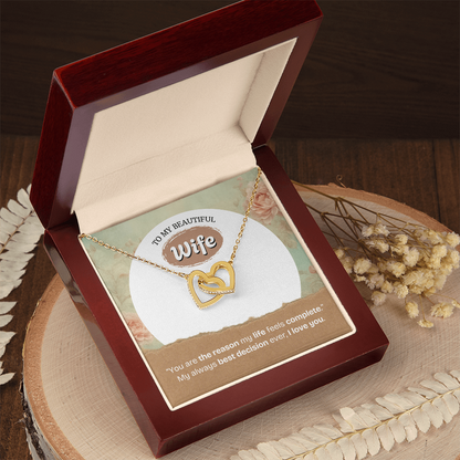 To My Wife | The Reason My Life Feels Complete | Interlocking Hearts Necklace