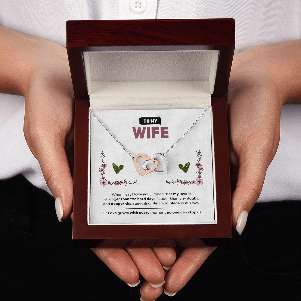 To My Wife | Love Is Stronger Than Anything | Interlocking Hearts Necklace