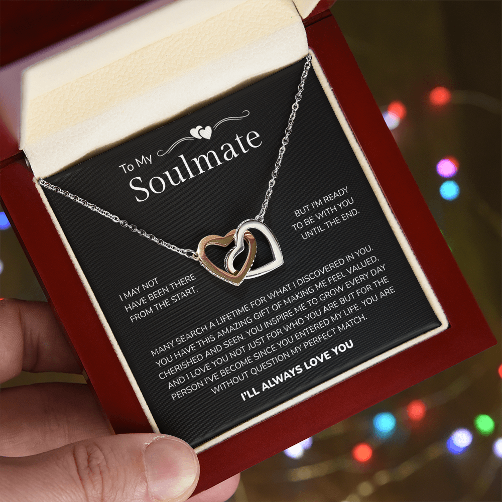 To My Soulmate | My Perfect Match in Life | Interlocking Hearts Necklace