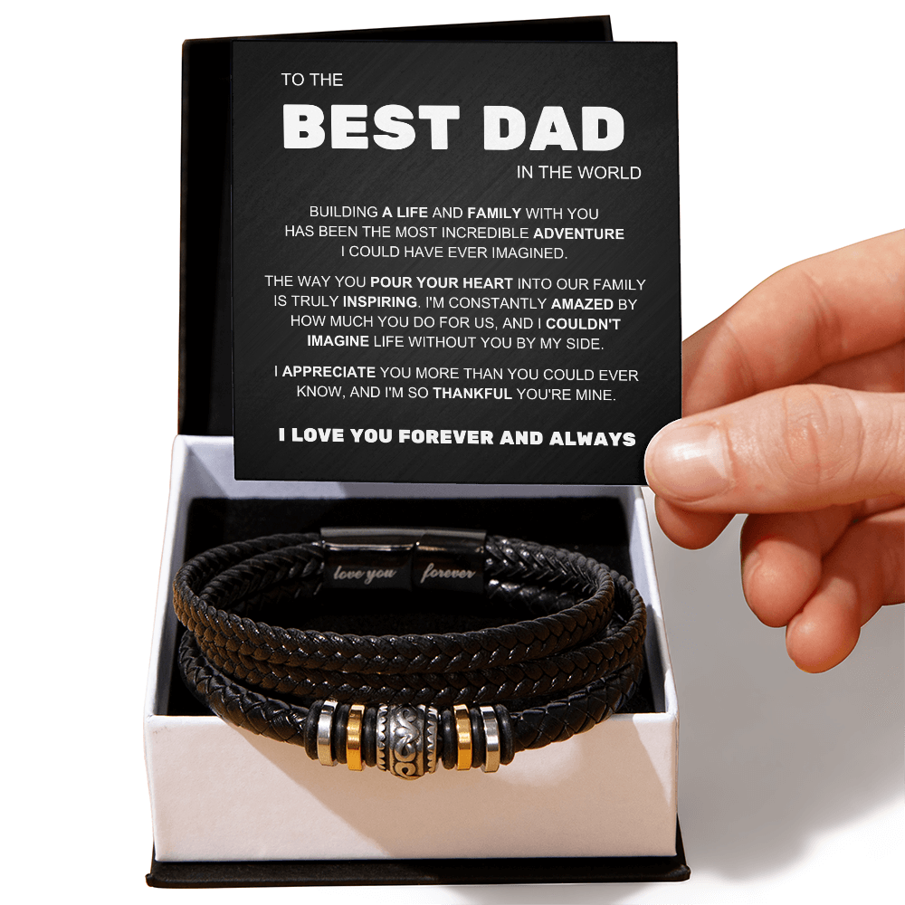 To the Best Dad – Love You Forever Always – Bracelet
