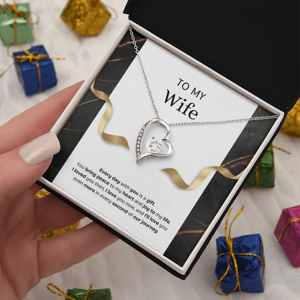 To My Wife | Every Day With You Is a Gift | Forever Love Necklace