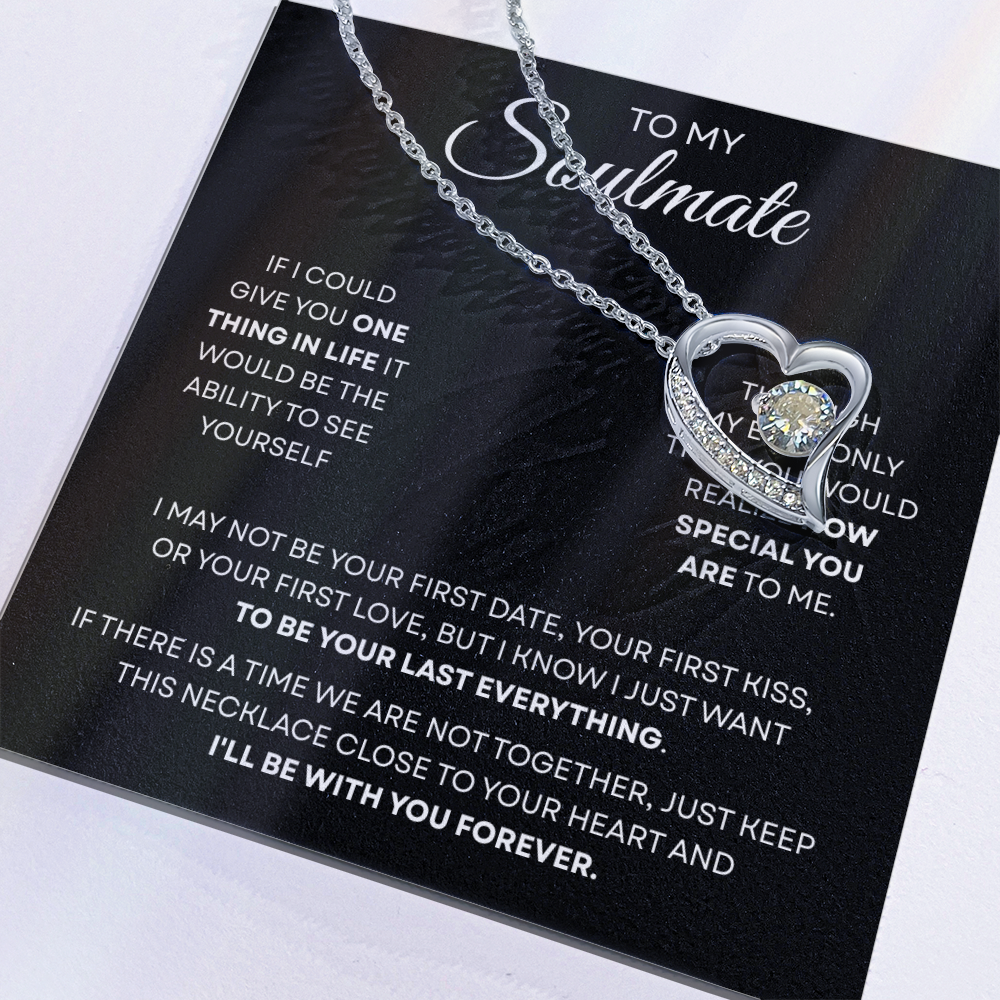To My Soulmate | You Are Special | Forever Love Necklace