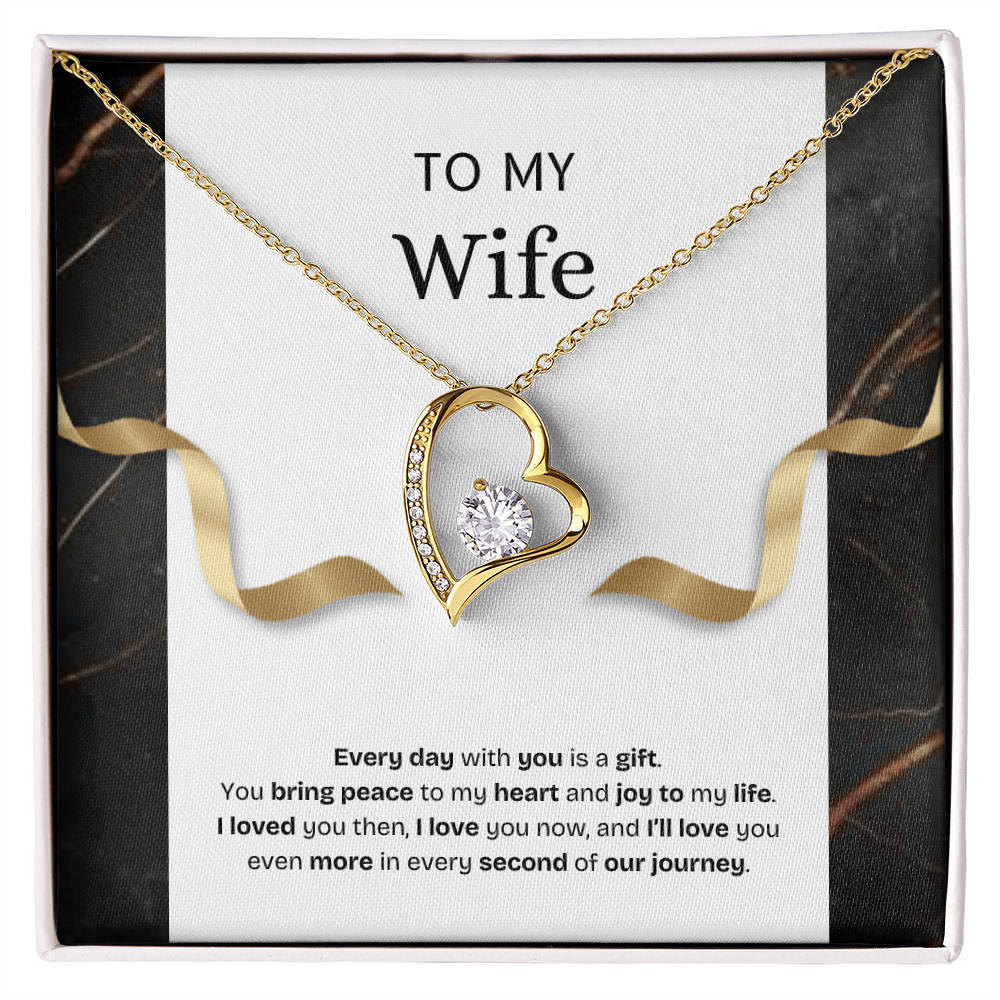 To My Wife | Every Day With You Is a Gift | Forever Love Necklace