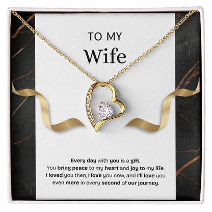 To My Wife | Every Day With You Is a Gift | Forever Love Necklace