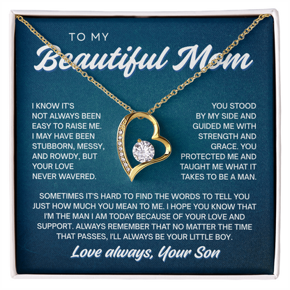 To My Beautiful Mom | Never Wavered Love | Forever Love Necklace