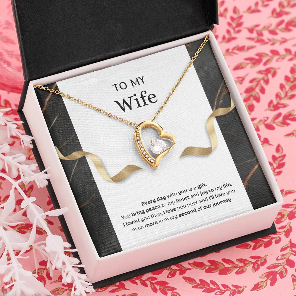 To My Wife | Every Day With You Is a Gift | Forever Love Necklace