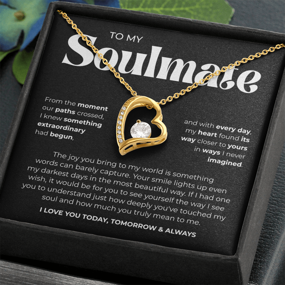 To My Soulmate | Our Story Is My Favorite | Forever Love Necklace