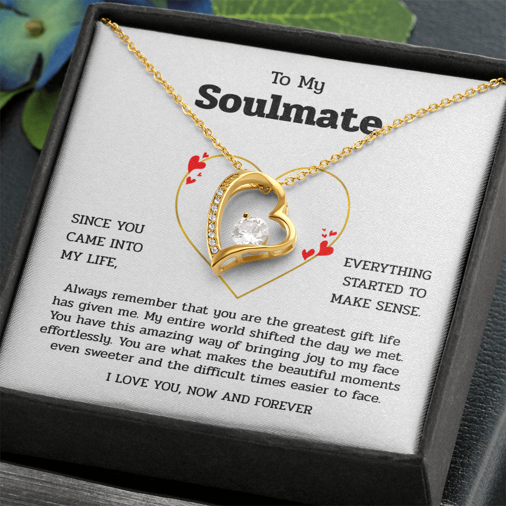 To My Soulmate | You Are My Greatest Gift | Forever Love Necklace