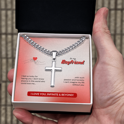 To My Boyfriend | Lucky to Have You | Artisan Cross with Cuban Link Chain