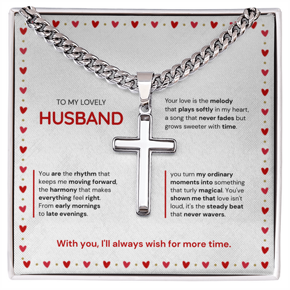 To My Husband | My Sweetest Moment | Artisan Cross with Cuban Link Chain