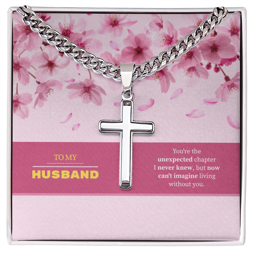 To My Husband | My Unexpected Blessing | Artisan Cross with Cuban Link Chain