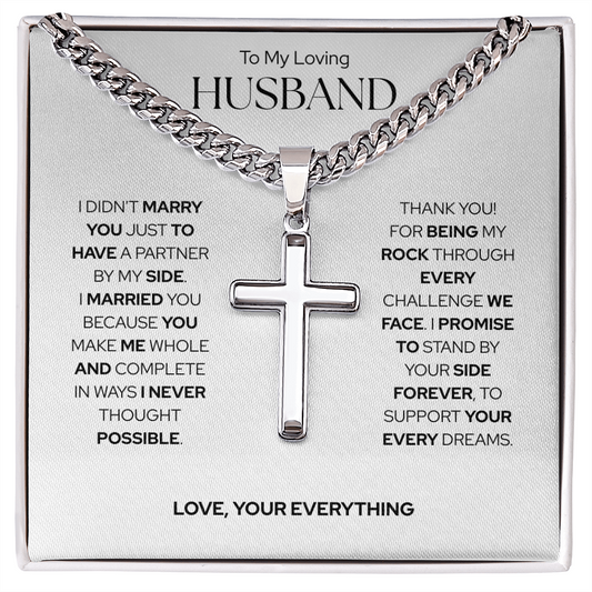 To My Husband | Forever By Your Side | Artisan Cross with Cuban Link Chain