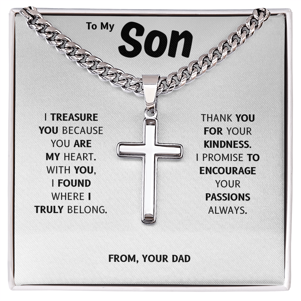 To My Son | You Are My Heart | Artisan Cross with Cuban Link Chain