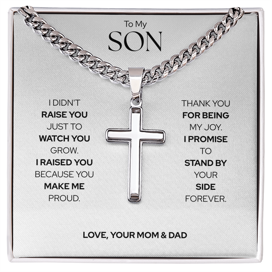 To My Son | Forever Proud of You | Artisan Cross with Cuban Link Chain