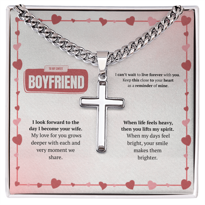 To My Boyfriend | Your Smile Makes Days Brighter | Artisan Cross with Cuban Link Chain