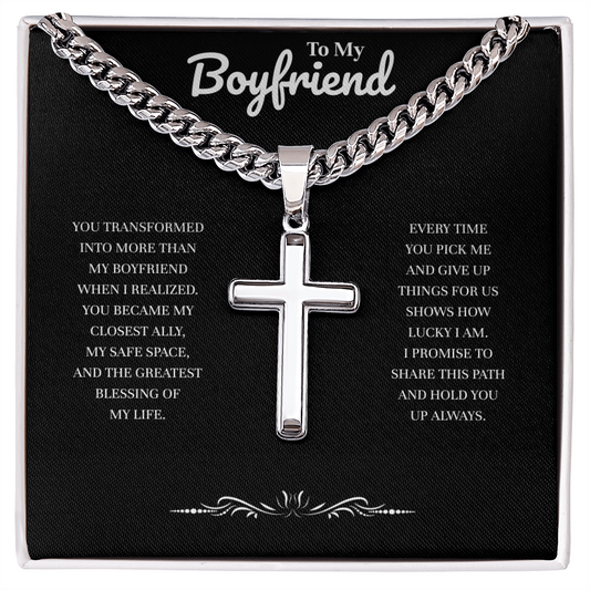 To My Boyfriend | My Closest Ally Always | Artisan Cross with Cuban Link Chain