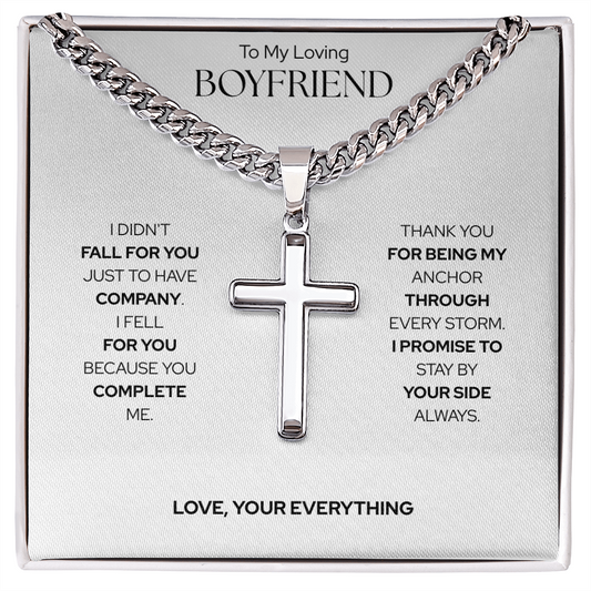 To My Boyfriend | The Love That Feels Right | Artisan Cross with Cuban Link Chain