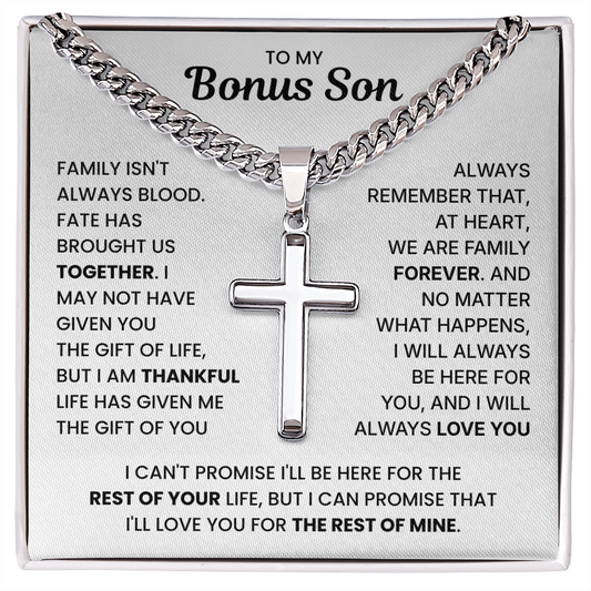 To My Bonus Son – We Are Family Forever – Artisan Cross Necklace with Cuban Link Chain