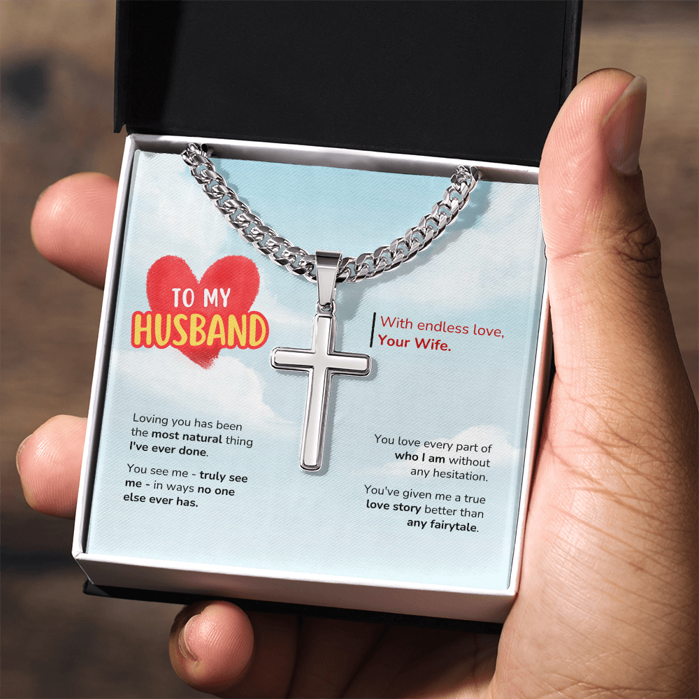 To My Husband | Better Than Any Fairytale | Artisan Cross with Cuban Link Chain