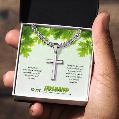 To My Husband | You Grow My World | Artisan Cross with Cuban Link Chain