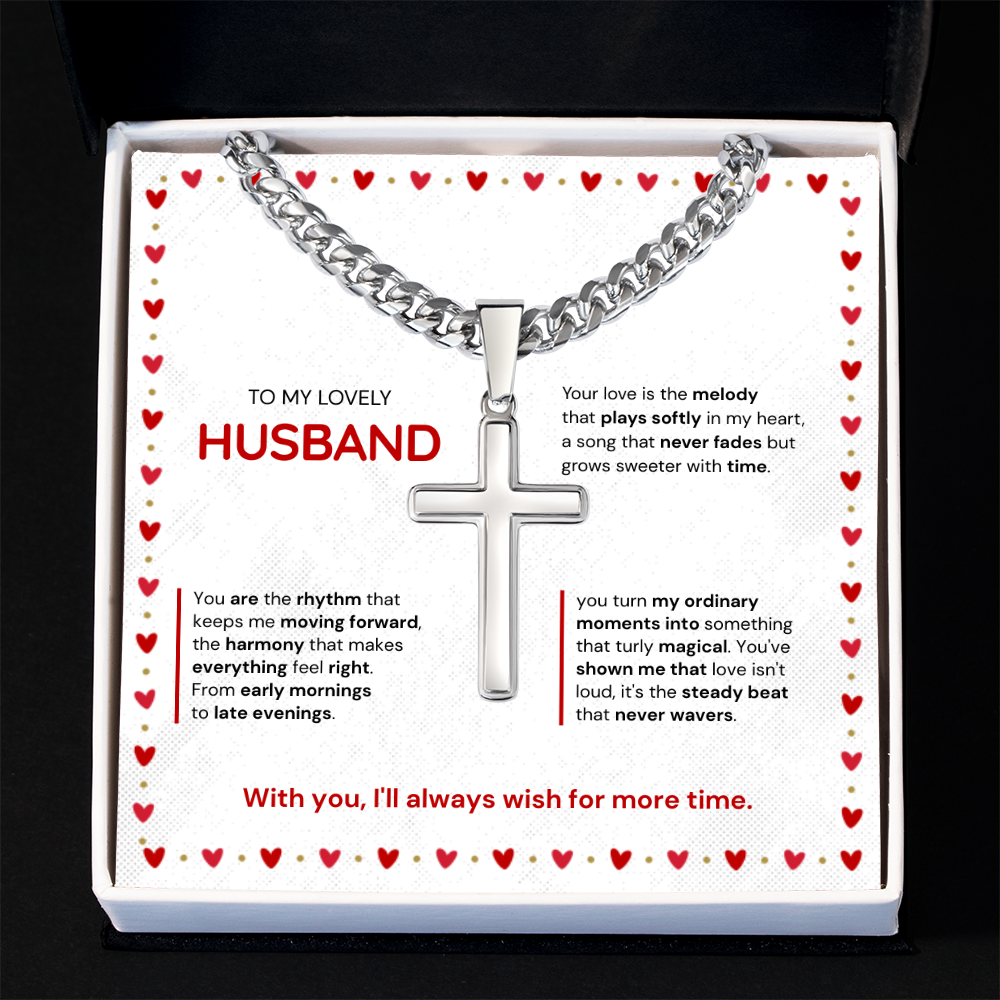 To My Husband | My Sweetest Moment | Artisan Cross with Cuban Link Chain