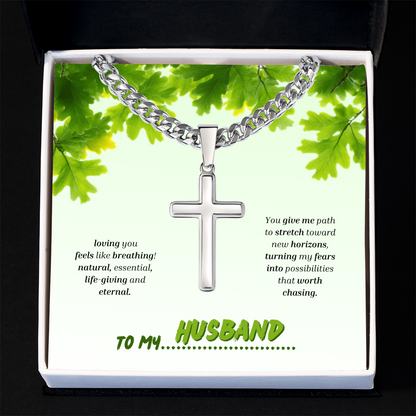 To My Husband | You Grow My World | Artisan Cross with Cuban Link Chain