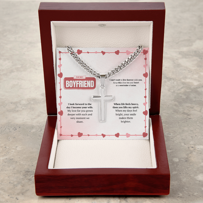 To My Boyfriend | Your Smile Makes Days Brighter | Artisan Cross with Cuban Link Chain