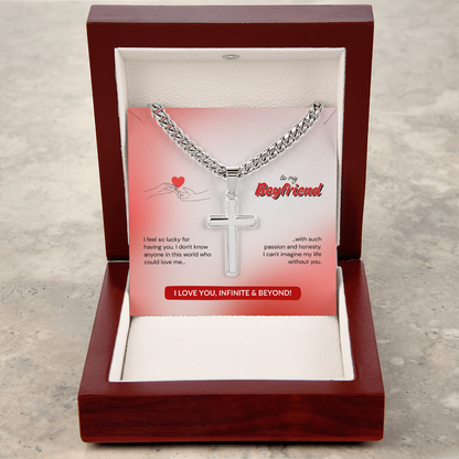 To My Boyfriend | Lucky to Have You | Artisan Cross with Cuban Link Chain