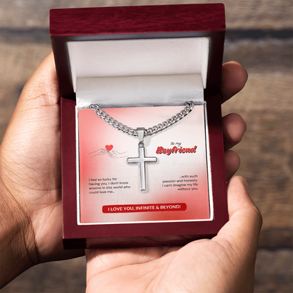 To My Boyfriend | Lucky to Have You | Artisan Cross with Cuban Link Chain