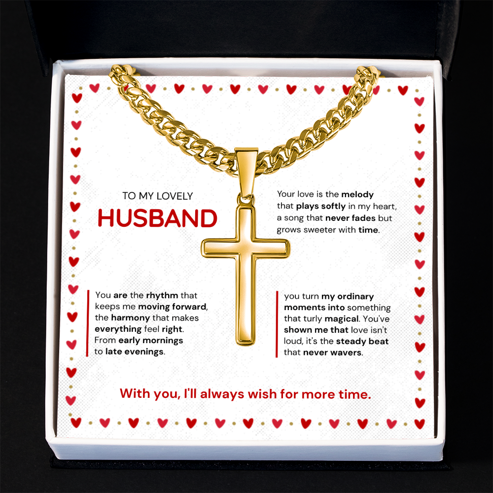 To My Husband | My Sweetest Moment | Artisan Cross with Cuban Link Chain
