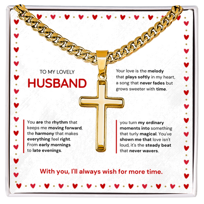 To My Husband | My Sweetest Moment | Artisan Cross with Cuban Link Chain