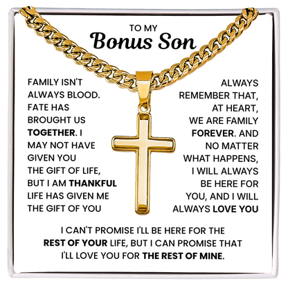 To My Bonus Son – We Are Family Forever – Artisan Cross Necklace with Cuban Link Chain