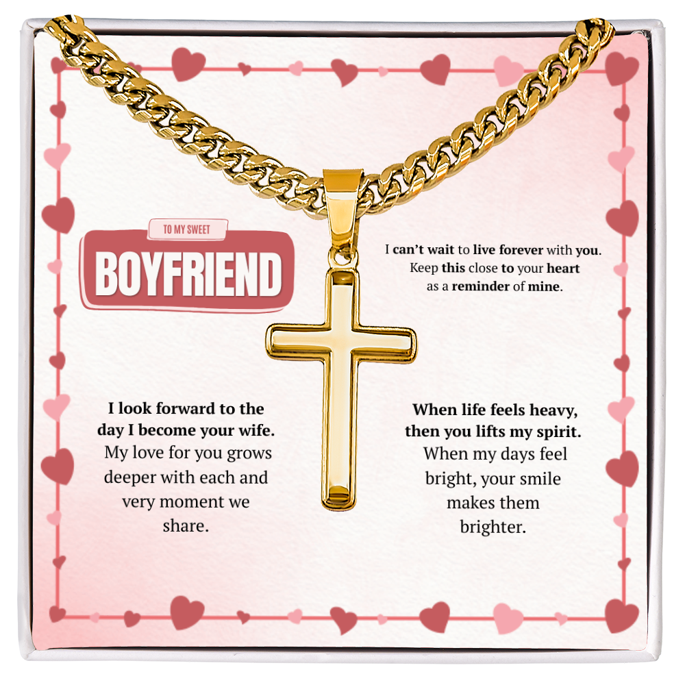 To My Boyfriend | Your Smile Makes Days Brighter | Artisan Cross with Cuban Link Chain