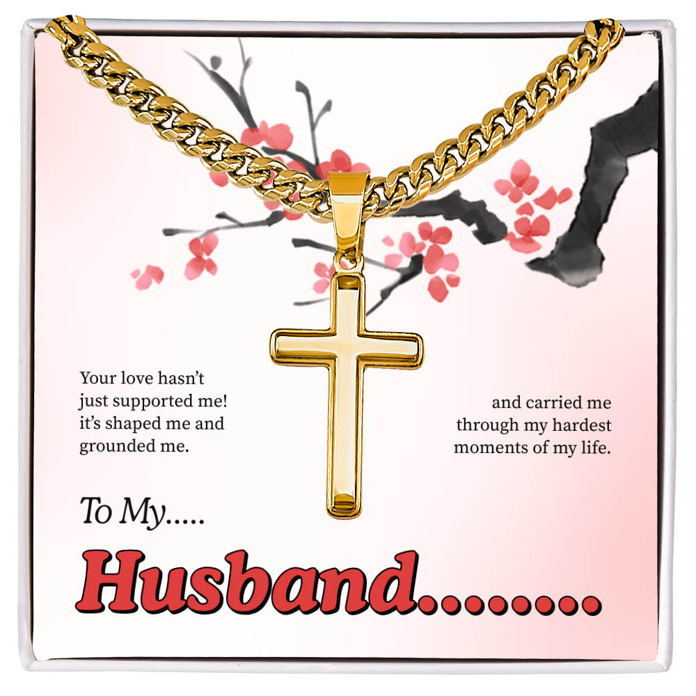 To My Husband | My Quiet Strength | Artisan Cross with Cuban Link Chain