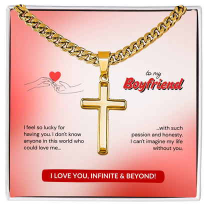To My Boyfriend | Lucky to Have You | Artisan Cross with Cuban Link Chain