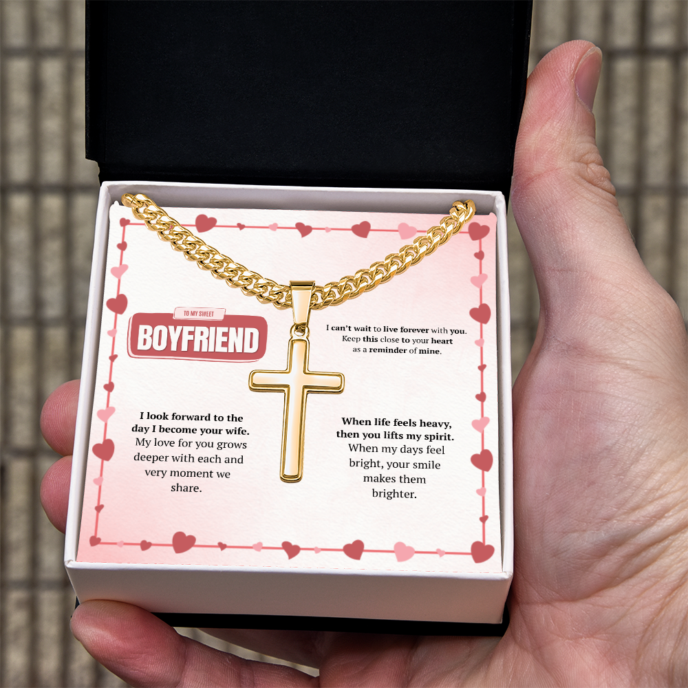 To My Boyfriend | Your Smile Makes Days Brighter | Artisan Cross with Cuban Link Chain
