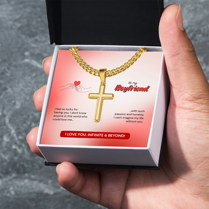 To My Boyfriend | Lucky to Have You | Artisan Cross with Cuban Link Chain