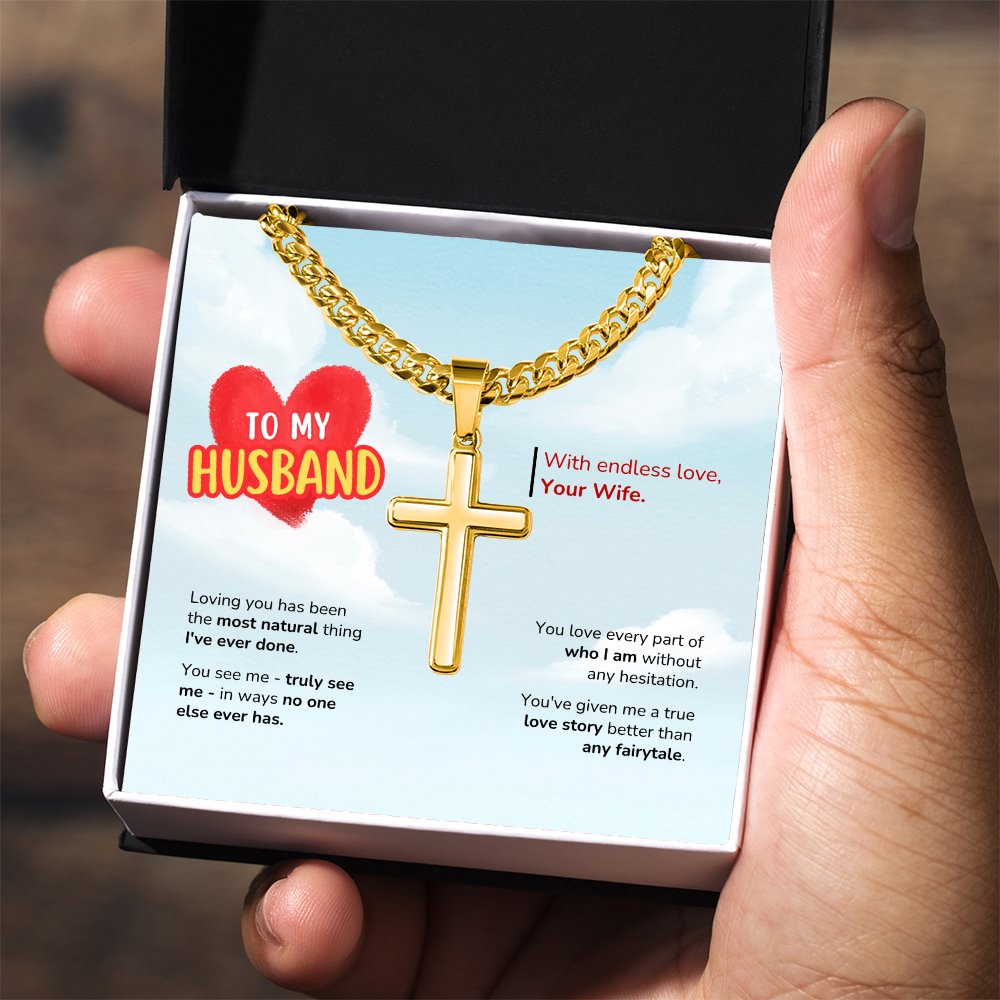 To My Husband | Better Than Any Fairytale | Artisan Cross with Cuban Link Chain