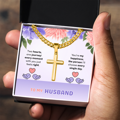 To My Husband | Two Hearts, One Journey | Artisan Cross with Cuban Link Chain
