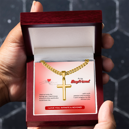 To My Boyfriend | Lucky to Have You | Artisan Cross with Cuban Link Chain