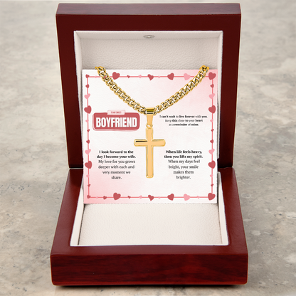 To My Boyfriend | Your Smile Makes Days Brighter | Artisan Cross with Cuban Link Chain
