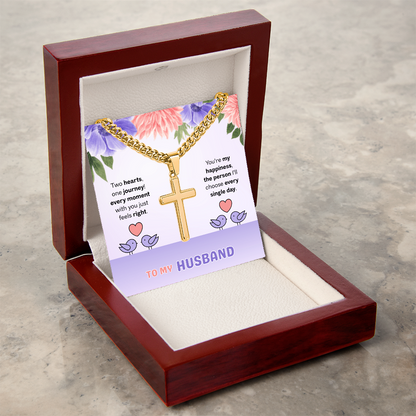 To My Husband | Two Hearts, One Journey | Artisan Cross with Cuban Link Chain