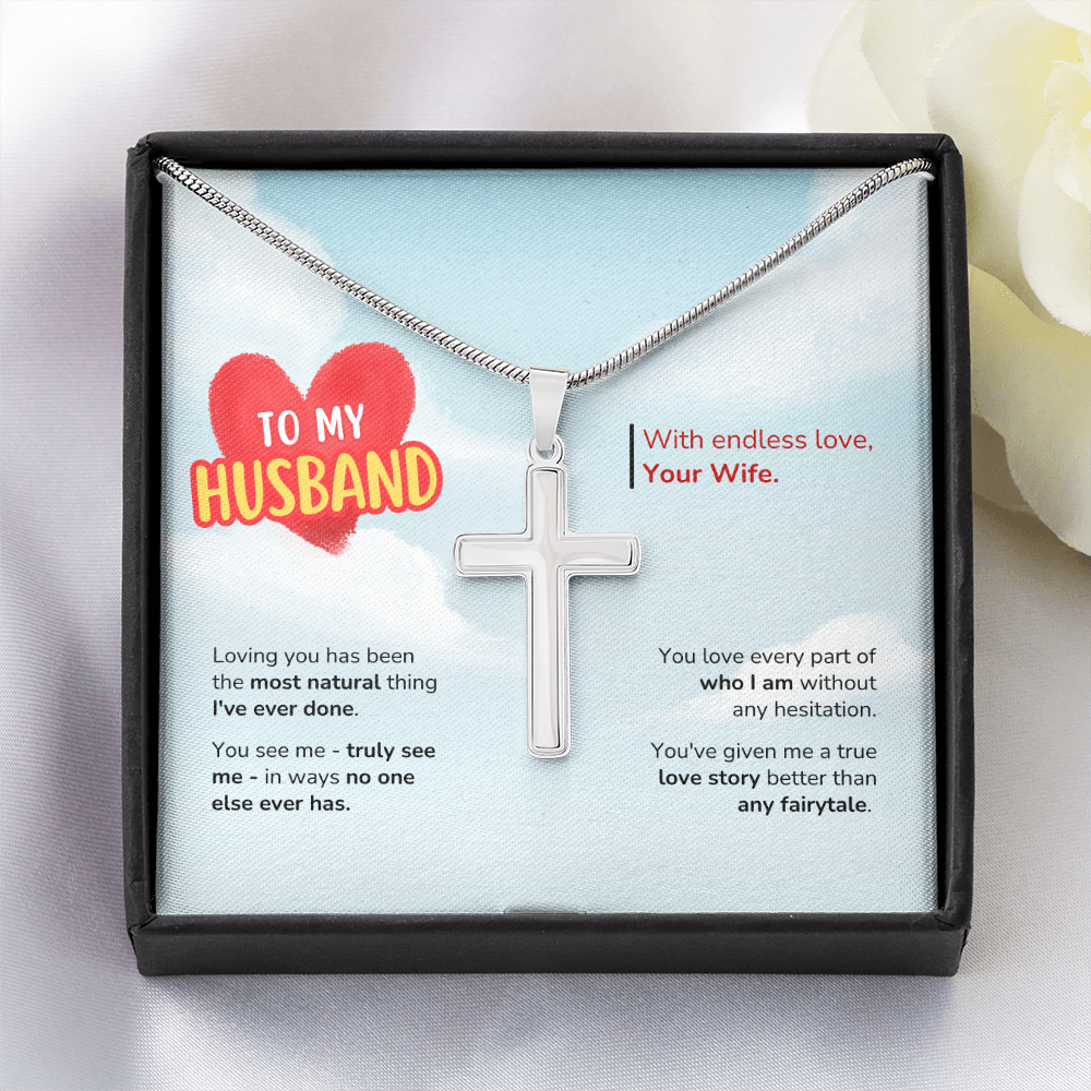 To My Husband | Better Than Any Fairytale | Artisan Cross with Snake Chain