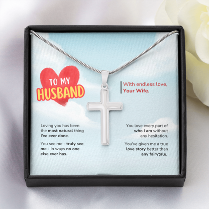 To My Husband | Better Than Any Fairytale | Artisan Cross with Snake Chain