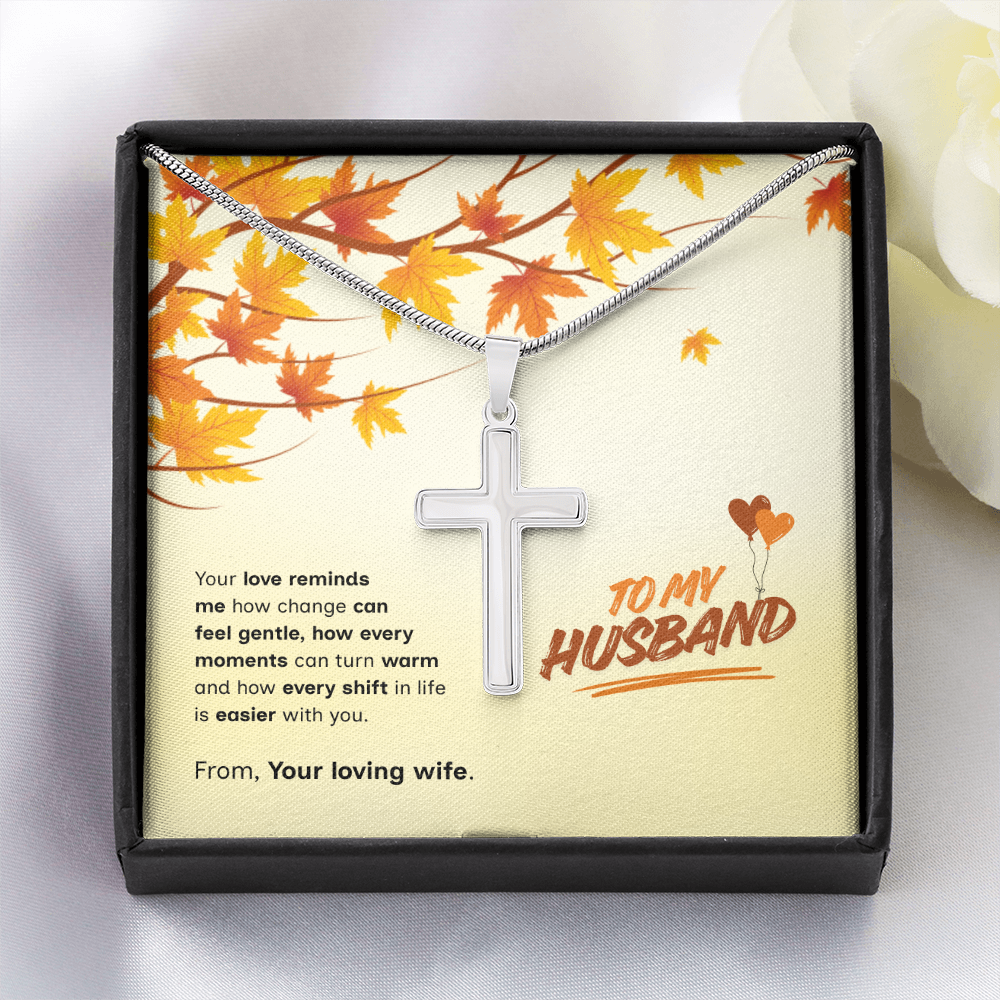 To My Husband | Love That Makes Life Easier | Artisan Cross with Snake Chain